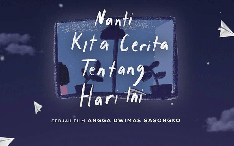 Fakta Dibalik Buku “ Nanti Kita Cerita Tentang Hari Ini “